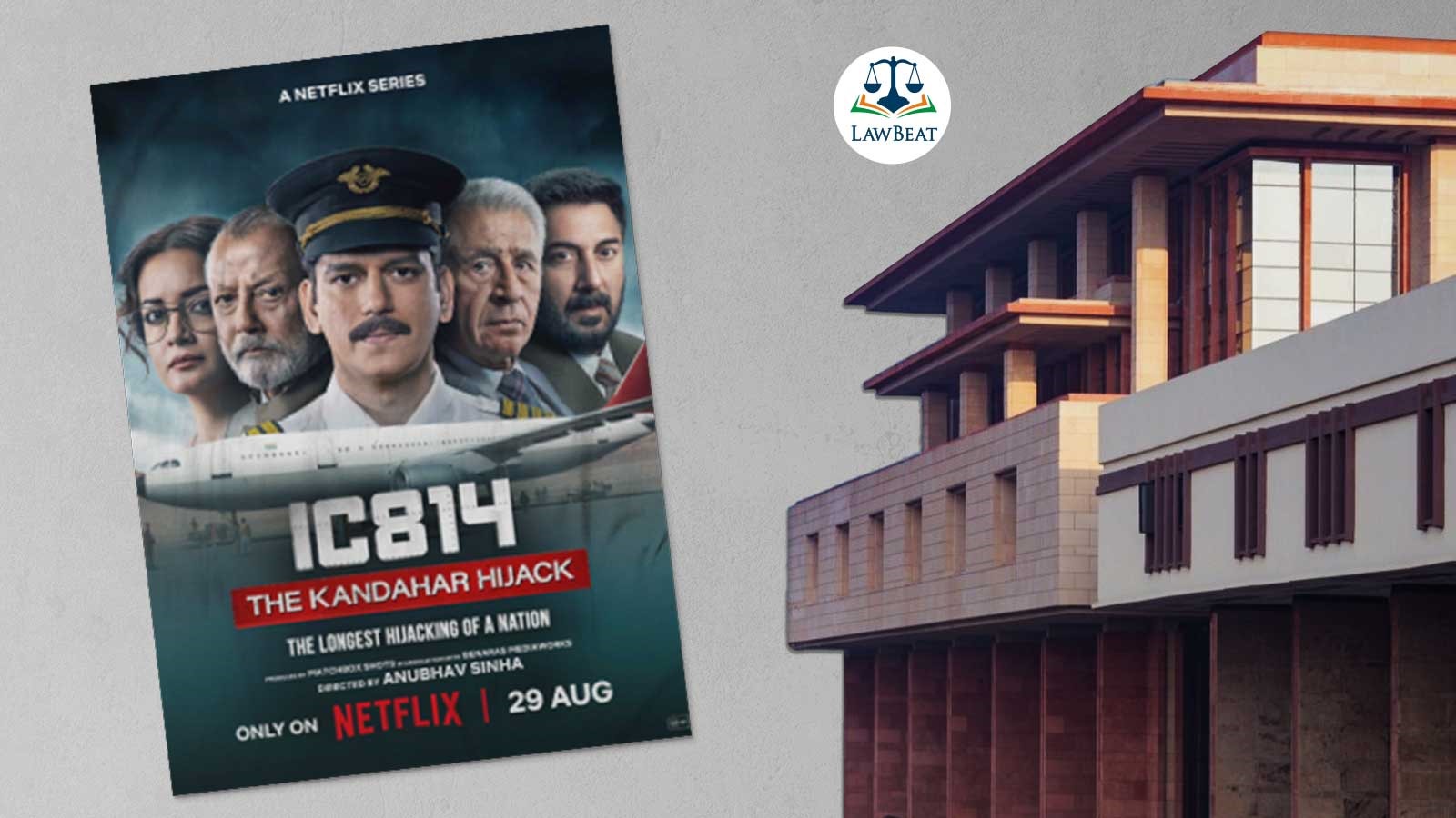 PIL Before Delhi HC Against Netflix Miniseries IC 814: Kandahar Hijack For Using Bhola and Shiva As Names of Terrorists PIL Before Delhi HC Against Netflix Miniseries IC 814: Kandahar Hijack For Using Bhola and Shiva As Names of Terrorists